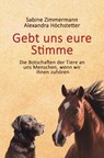 Gebt uns eure Stimme - Alexandra Höchstetter ; Sabine Zimmermann - 9783967532593