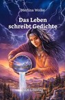 Das Leben schreibt Gedichte - Merlina Wolke - 9783967532869