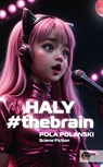 HALY#thebrain - Pola Polanski - 9783967633689