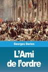 L'Ami de l'ordre - Georges Darien - 9783967875058