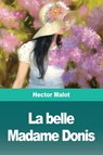 La belle Madame Donis - Hector Malot - 9783967876680