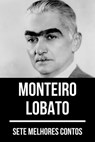 7 melhores contos de Monteiro Lobato - Monteiro Lobato ; August Nemo - 9783967990805