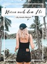 Reisen nach dem Abi - Lilly Amelie Meinert ; Sebastian Mekas - 9783967994940