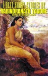 7 best short stories by Rabindranath Tagore - Rabindranath Tagore ; August Nemo - 9783967995855