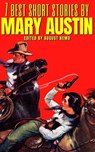 7 best short stories by Mary Austin - Mary Austin ; August Nemo - 9783967999068