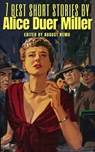 7 best short stories by Alice Duer Miller - Alice Duer Miller ; August Nemo - 9783967999341
