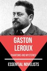 Essential Novelists - Gaston Leroux - Gaston Leroux ; August Nemo - 9783967999532