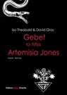 Gebet für Miss Artemisia Jones - Isa Theobald ; David Gray - 9783968150314