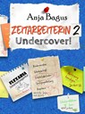 Zeitarbeiterin 2 - Anja Bagus - 9783968150376