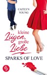 Kleine Lugen, grosse Liebe - Caitlyn Young - 9783968173979