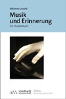 Musik und Erinnerung - Melanie Unseld - 9783968218861