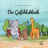 Die Gefühlsklinik - Simon Büngerer - 9783968370163