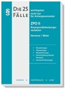 Die 25 wichtigsten Fälle Zivilprozessrecht (ZPO) II - Karl-Edmund Hemmer ; Achim Wüst ; Alexander Haubold - 9783968382654