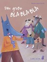 Das große Blablabla - Marie-José Sacré - 9783968430218