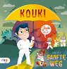 Kouki und der sanfte Weg - Anna Behrla - 9783968460925