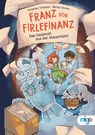 Franz von Firlefinanz. Das Gespenst aus der Steuerkiste - Christian Tielmann - 9783968461236