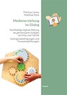 Medienerziehung im Dialog - Theresa Lienau ; Matthias Röck - 9783968480749