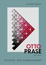 Otto Prase 1874-1956 - Eckhard Walter Bendin - 9783968491332