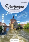 Oberfranken mit Bamberg und Fränkischer Schweiz - HeimatMomente - Jochen Müssig - 9783968553221