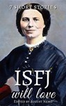 7 short stories that ISFJ will love - Saki (H.H. Munro) ; O. Henry ; Katherine Mansfield ; Anton Chekhov ; Mary E. Wilkins Freeman ; Guy de Maupassant ; Virginia Woolf ; August Nemo - 9783968580357