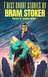 7 best short stories by Bram Stoker - Bram Stoker ; August Nemo - 9783968581613