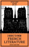 3 Books To Know French Literature - Gustave Flaubert ; Victor Hugo ; Émile Zola ; August Nemo - 9783968582825