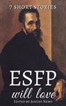 7 short stories that ESFP will love - Stephen Crane ; Guy de Maupassant ; Oscar Wilde ; Edgar Allan Poe ; F. Scott Fitzgerald ; Henry James ; Leo Tolstoy ; August Nemo - 9783968583723