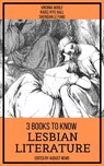 3 Books To Know Lesbian Literature - Virginia Woolf ; Radclyffe Hall ; Sheridan Le Fanu ; August Nemo - 9783968583754