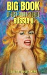 Big Book of Best Short Stories - Specials - Russia 2 - Nikolai Gogol ; Anton Chekhov ; Fyodor Dostoevsky ; Leo Tolstoy ; Valery Bryusov ; August Nemo - 9783968584065