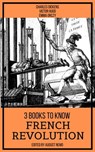 3 books to know French Revolution - Charles Dickens ; Victor Hugo ; Emma Orczy ; August Nemo - 9783968584485