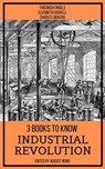 3 books to know Industrial Revolution - Friedrich Engels ; Elizabeth Gaskell ; Charles Dickens ; August Nemo - 9783968585772