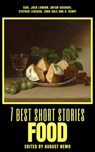 7 best short stories - Food - Saki (H.H. Munro) ; Jack London ; Anton Chekhov ; Stephen Leacock ; Zona Gale ; O. Henry ; August Nemo - 9783968586656