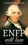 7 short stories that ENFP will love - O. Henry ; Stephen Crane ; Maxim Gorky ; Franz Kafka ; Marcus Aurelius ; Ralph Waldo Emerson ; Katherine Mansfield ; August Nemo - 9783968586915