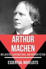 Essential Novelists - Arthur Machen - Arthur Machen ; August Nemo - 9783968587196