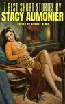 7 best short stories by Stacy Aumonier - Stacy Aumonier ; August Nemo - 9783968588285