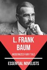 Essential Novelists - L. Frank Baum - L. Frank Baum ; August Nemo - 9783968588322