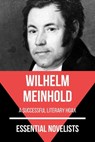 Essential Novelists - Wilhelm Meinhold - Wilhelm Meinhold ; August Nemo - 9783968588834