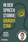 In der Sprechstunde: Grauer Star; Erkennen - verstehen - behandeln - Carsten Grohmann - 9783968590509