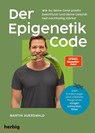 Der Epigenetik-Code - Martin Auerswald - 9783968590851