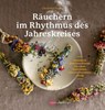 Räuchern im Rhythmus des Jahreskreises - Christine Fuchs - 9783968600185