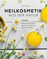Heilkosmetik aus der Natur - Myriam Veit - 9783968600192