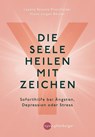 Die Seele heilen mit Zeichen - Layena Bassols Rheinfelder ; Klaus Jürgen Becker - 9783968600215