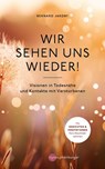Wir sehen uns wieder! - Bernard Jakoby - 9783968600901