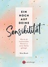 Ein Hoch auf deine Sensibilität - Nina Brach - 9783968601175