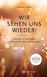 Wir sehen uns wieder! - Bernard Jakoby - 9783968605654