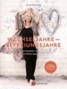 Wechseljahre - Befreiungsjahre - Silja Mahlow - 9783968605791