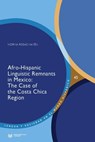 Afro-Hispanic Linguistic Remnants in Mexico - Norma Rosas Mayén - 9783968690940