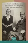 Spain's 1939 Exiles in the Americas and Maryland -  - 9783968693255