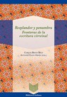 Resplandor y penumbra : fronteras de la escritura virreinal - Carlos Brito Díaz ;  Antonio Cano Ginés - 9783968693842