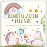 Kindergartenfreunde - EINHORN - Pia Loewe - 9783968950044